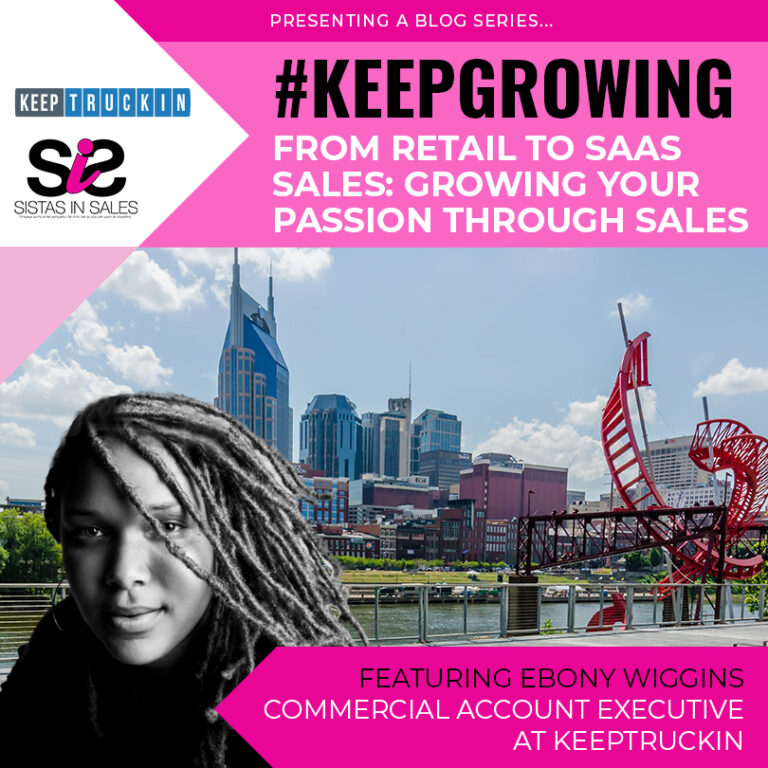 #KeepGrowing: From Retail to SaaS Sales: Growing Your Passion Through Sales