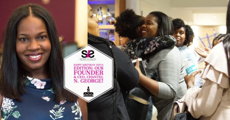 Happy Birthday SISta Edition: Our Founder & CEO, Chantel N. George!