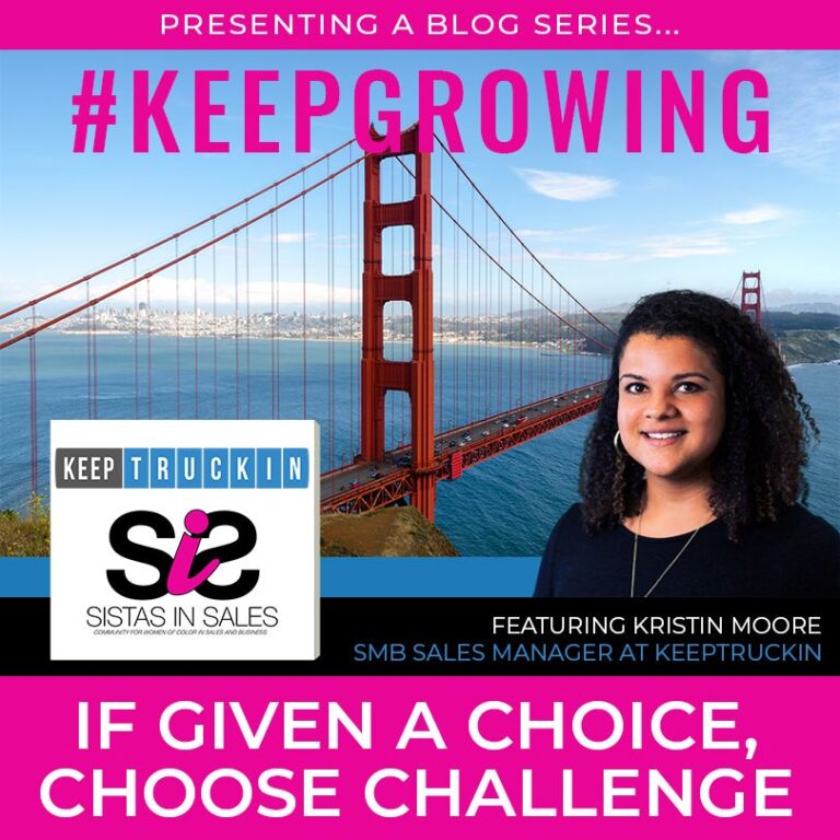 #KeepGrowing: If Given a Choice, Choose Challenge