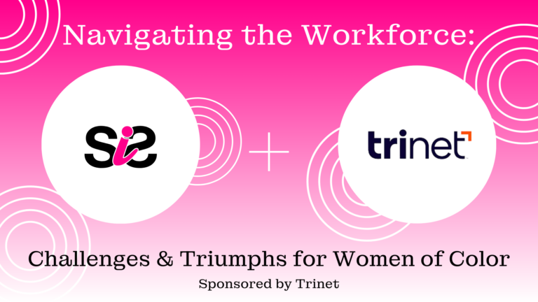 Navigating the Workforce: Challenges and Triumphs for Women of Color